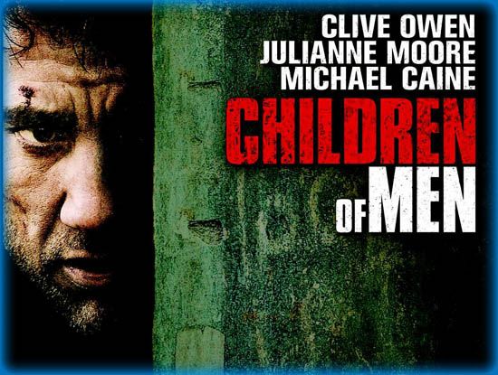 Children of Men (2006) ★★★★