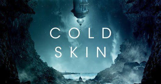 Cold Skin (2017) ★★★★